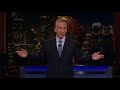 Monologue: Royally Screwed | Real Time with Bill Maher (HBO)