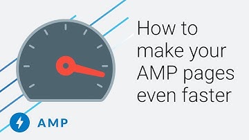How to make your AMP pages even faster