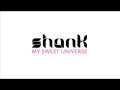 SHANK - Weather Is Beautiful (HQ)