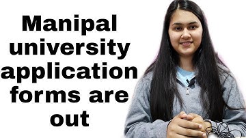 manipal university application forms are started for more than 300 course