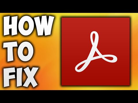 How to Fix Adobe Acrobat Dc Not Responding - Adobe Acrobat Freezes When Opening