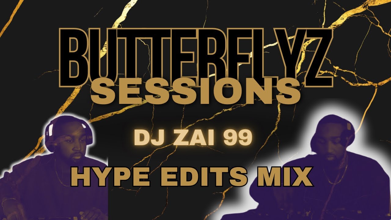 Hype Mashups Mix | Megan Thee Stallion, Travis Scott & More | Butterflyz Sessions Ep.9 | DJ Zai 99