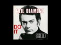 Neil Diamond Do It 2024 Stereo Mix mp3