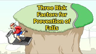 Three Risk Factors for Prevention of Falls (Step 1, COMLEX, NCLEX®, PANCE, AANP) screenshot 1