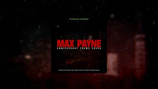 Max Payne Anniversary Theme Cover