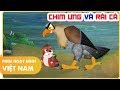 Chim Ưng và Rái Cá [Bản Chính Thức] | Phim Hoạt Hình Việt Nam Hay Nhất 2018