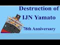 Floating Sandbox/IJN Yamato 78th Sinking Anniversary