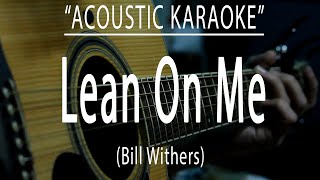 Lean on me - Bill Withers (Acoustic karaoke)