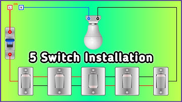 Installation of 5 Switches for 1 Bulb