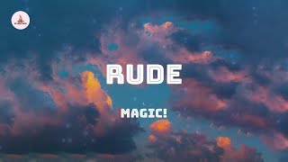 Magic! - Rude (Lyrics)