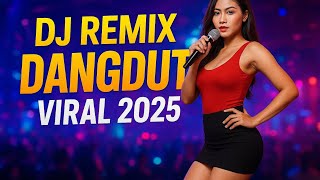 🎶 Remix Dangdut Viral 2025 – DJ Hits Paling Dicari Tahun Ini #djremix #djdangdut
