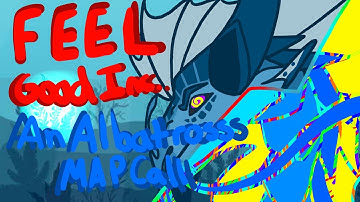 [OPEN! 13 PARTS LEFT] Feel Good Inc. | A Wings of Fire Albatross Map Call [BEGINNER FRIENDLY]