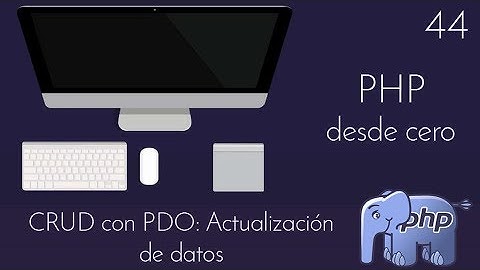 44 - 🐘 PHP desde cero - Como hacer un CRUD con PDO: Actualizar de datos | registros