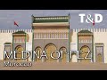 Medina Of Fez 🇲🇦 Morocco Best City - Travel & Discover