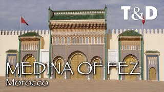 Medina Of Fez ???????? Morocco Best City - Travel & Discover