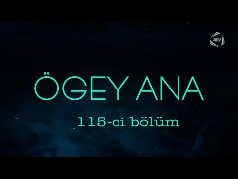 Ogey Ana (115-ci bölüm)