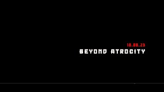 BESOMORA - Beyond Atrocity (OFFICIAL TEASER)