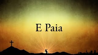 Video thumbnail of "E Paia Lyrics - Adeaze"