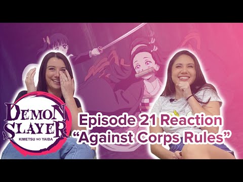 Demon Slayer - Reaction - S1E21 - Against Corps Rules