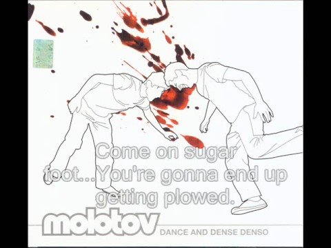 Molotov - Dance and Dense Denso Subtitulado