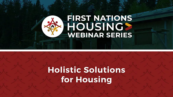 FNHC 2025-26 Webinar Series - #5 Holistic Solutions for Housing