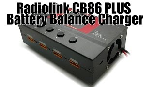 Radiolink CB86-PLUS Battery Balance Charger -Foxtech