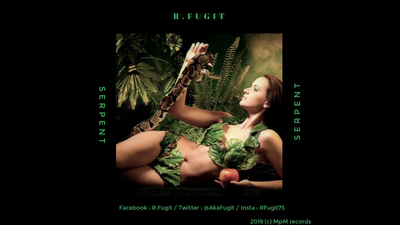 R.Fugit - Serpent [Audio]