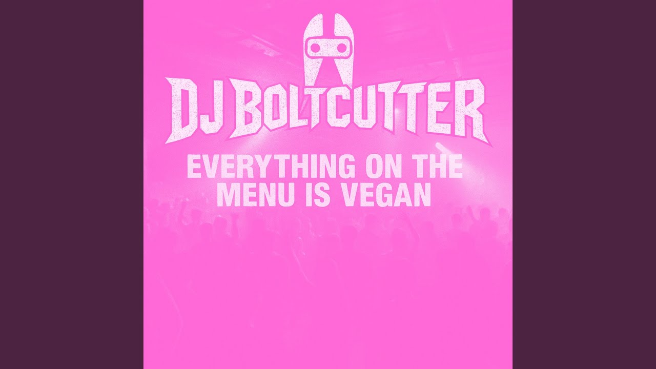 Everything On The Menu Is Vegan