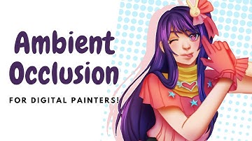 Ambient Occlusion for Digital Painting in Under 5mins!