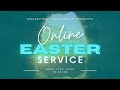 GPF Easter Sunday Service (Reuploaded) - April 17th, 2022