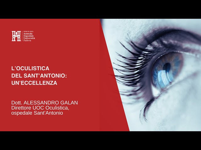 L'Oculistica del Sant0Antonio: un'eccellenza