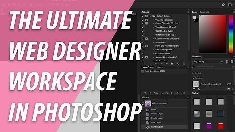 The Ultimate Web Designer Workspace Setup In Photoshop | XO PIXEL