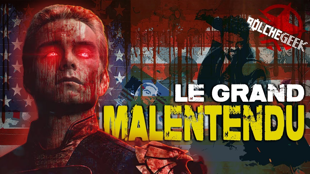 Pourquoi personne ne comprend THE BOYS