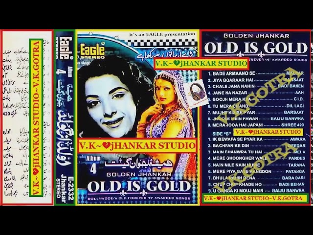 OLD IS GOLD~{VOL 04}~SAID A~{Eagle Goldan jhankar}~By{v.k.jhankar studio} class=