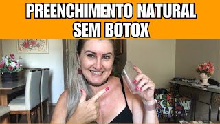 Preenchimento Natural sem Botox e sem Rugas