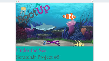 ScratchJr in Scratch: 5 Under the Sea