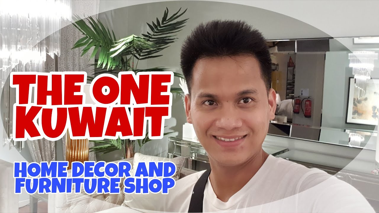 The One Kuwait Store Tour Furniture and Home Accessories YouTube