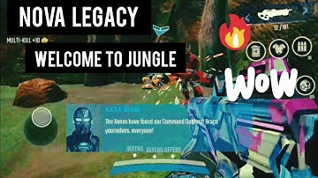 Nova legacy ||Mission 8 || welcome  to jungle ||