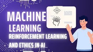 Reinforcement Learning and Ethics in AI - Machine Learning 🍎📚 STEM For Others
