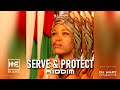 Serve  protect riddim mix full album ft queen ifrica etana romain virgo lukie d sanchez  mo