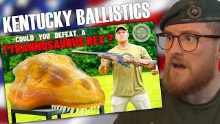 Could You Defeat A TYRANNOSAURUS REX? Kentucky Ballistics | Royal Marine Reacts