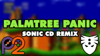 Sonic CD - Palmtree Panic (Remix)