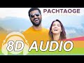 Pachtaoge 8D Audio Song - Arijit Singh & Atif Aslam | Nora Fatehi | Vicky Kaushal