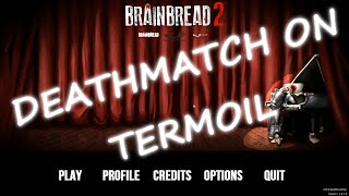 BrainBread 2 - Deathmatch On Termoil