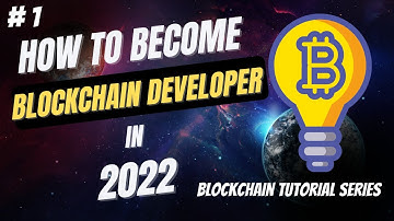 #1 | Introduction & Complete Roadmap | Blockchain App Development Tutorial Series 2022