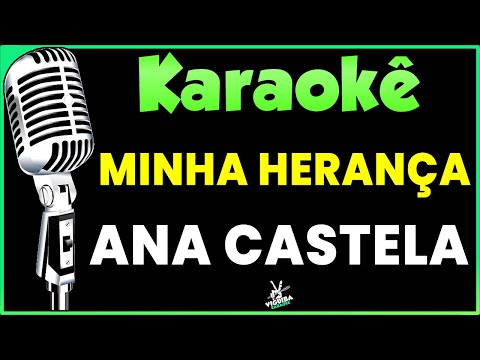 Minha Herança - Karaokê - Ana Castela 🎤-র ভিডিওর থাম্বনেইল