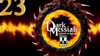 Прохождение Dark Messiah Of Might And Magic - 23 Серия | Эпилог и 2е концовки! Смотрим до конца!