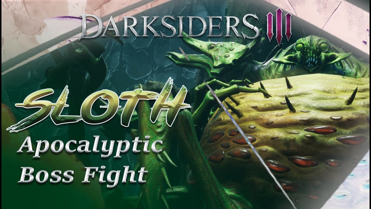 [Darksiders 3 PC] Sloth Boss Fight - Apocalyptic Difficulty