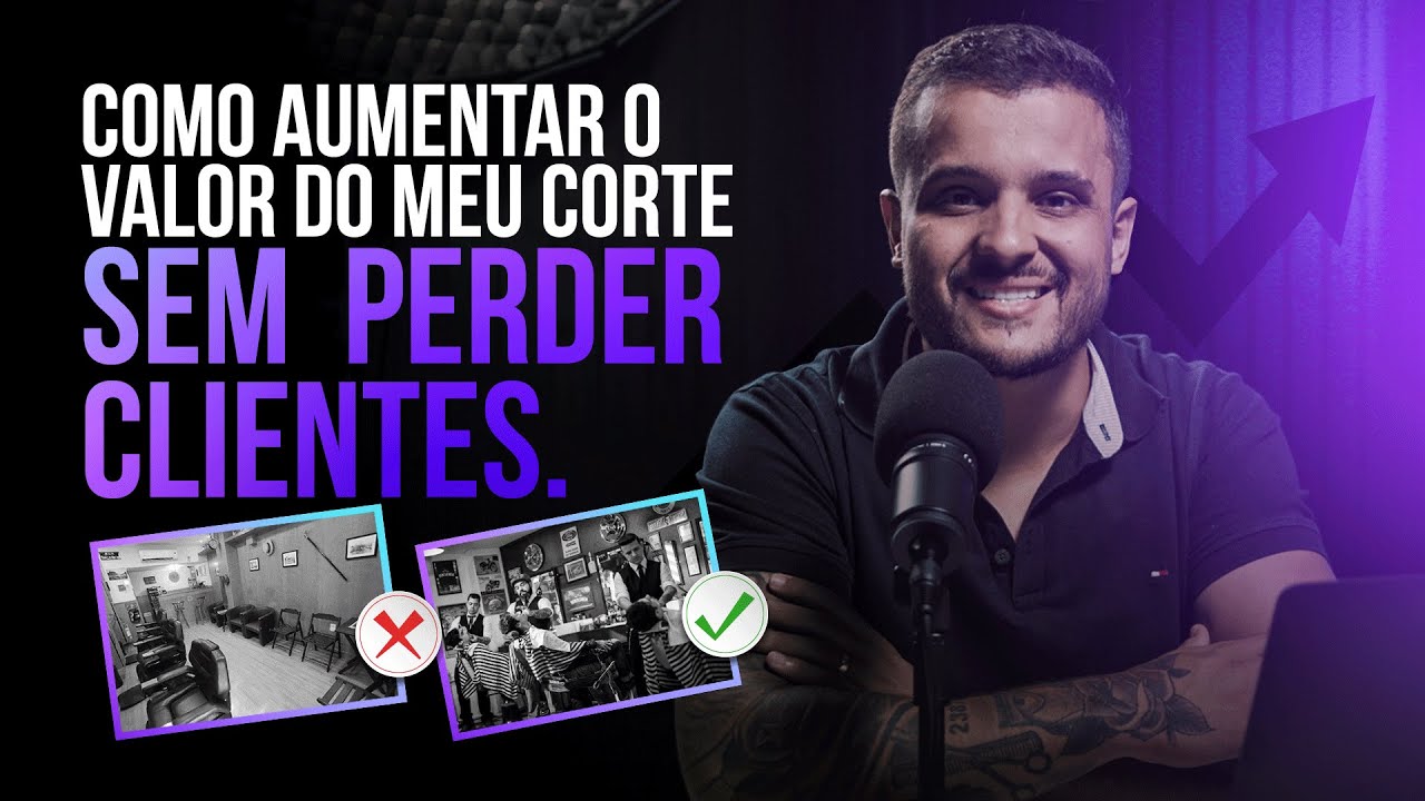 COMO AUMENTAR O CORTE SEM PERDER CLIENTES | O Rapha Ensina