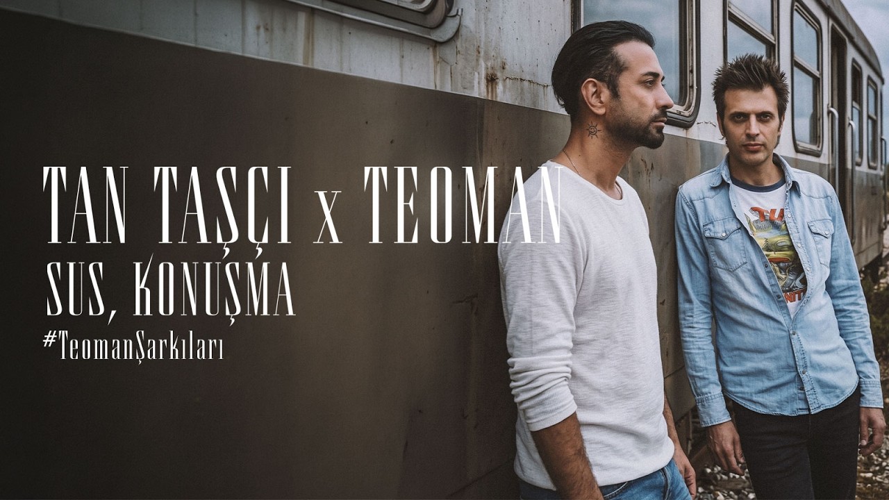 Watch Tan Taşçı x Teoman - Sus, Konuşma (#TeomanŞarkıları | Resmi Müzik Videosu) on YouTube Watch Tan Taşçı x Teoman - Sus, Konuşma (#TeomanŞarkıları | Resmi Müzik Videosu) on YouTube
